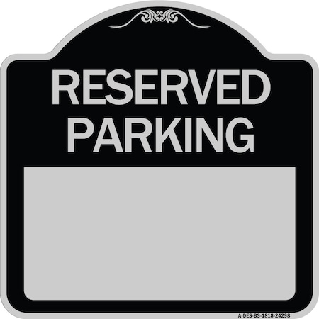Blank Reserved Parking Heavy-Gauge Aluminum Architectural Sign